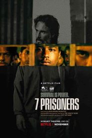 فيلم 7 Prisoners 2021