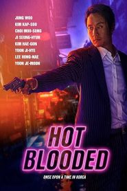 فيلم Hot Blooded 2022