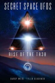 فيلم Secret Space UFOs: Rise of the TR3B 2021