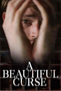 فيلم A Beautiful Curse 2021
