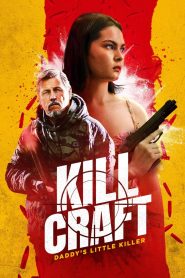فيلم Kill Craft 2024