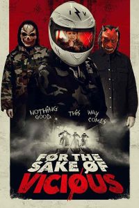 فيلم For the Sake of Vicious 2020
