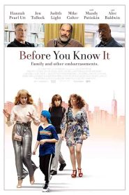 فيلم Before You Know It 2019
