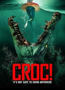 فيلم Croc! 2022