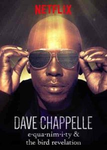 عرض Dave Chappelle: Equanimity 2017