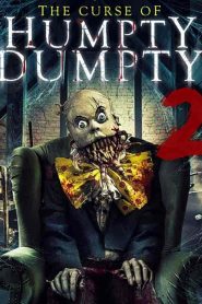فيلم Curse of Humpty Dumpty 2 2022