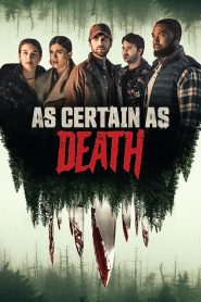 فيلم As Certain as Death 2023