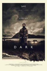 فيلم Coming Home in the Dark 2021