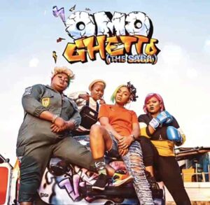 فيلم Omo Ghetto: The Saga 2020