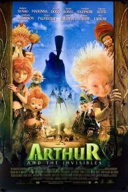 فيلم Arthur and the Invisibles 2006
