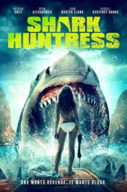 فيلم Shark Huntress 2021