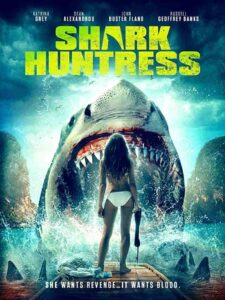 فيلم Shark Huntress 2021
