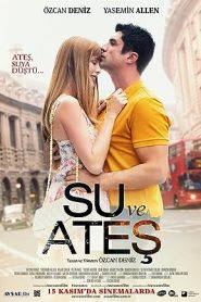 فيلم الماء والنار Su Ve Ates