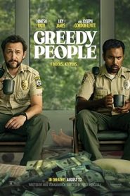 فيلم Greedy People 2024