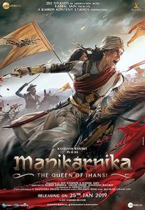 فيلم Manikarnika The Queen Of Jhansi 2019