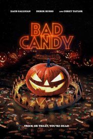 فيلم Bad Candy 2020