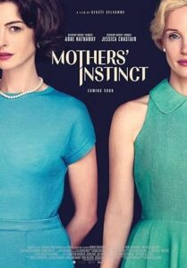 فيلم Mothers Instinct 2024