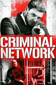 فيلم Criminal Network 2023