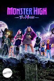 فيلم Monster High The Movie 2022