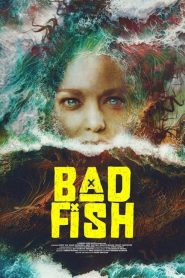 فيلم Bad Fish 2024