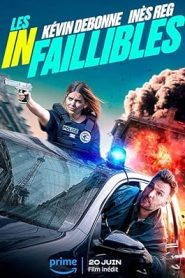 فيلم Les Infaillibles 2024