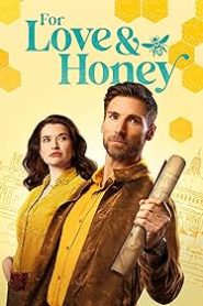 فيلم For Love & Honey 2024
