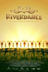 فيلم Riverdance: The Animated Adventure 2021