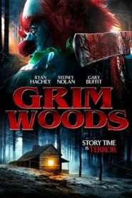 فيلم Grim Woods 2019