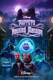 فيلم Muppets Haunted Mansion 2021