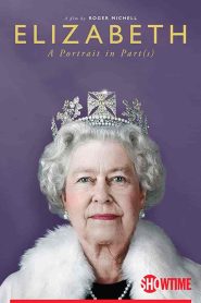 فيلم Elizabeth: A Portrait in Parts 2022