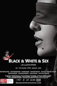 فيلم Black and White and Sex 2012