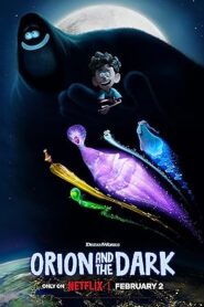 فيلم Orion and the Dark 2024