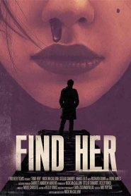 فيلم Find Her 2022