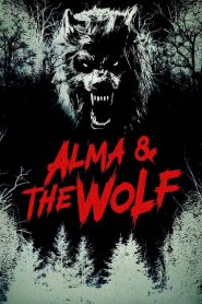 فيلم Alma And The Wolf 2025