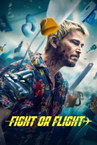فيلم Fight or Flight 2025