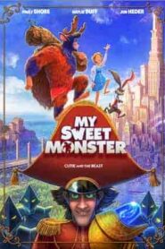 فيلم My Sweet Monster 2021