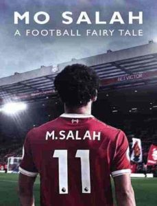 فيلم Mo Salah: A Football Fairytale 2021