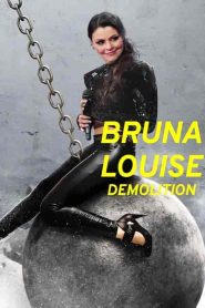 عرض Bruna Louise: Demolition 2022
