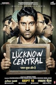 فيلم Lucknow Central 2017