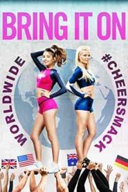 فيلم Bring It On: Worldwide Cheersmack 2017