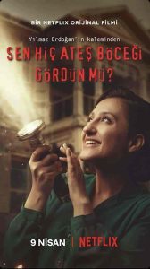 فيلم هل رأيت اليراعات من قبل Sen Hiç Atesböcegi Gördün mü 2021
