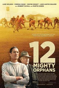 فيلم 12 Mighty Orphans 2021