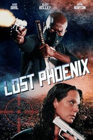 فيلم Lost Phoenix 2024