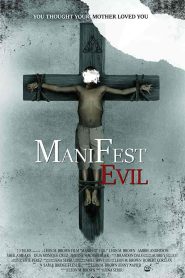 فيلم Manifest Evil 2022