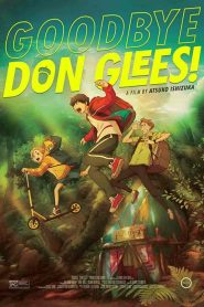 فيلم Goodbye, Don Glees! 2021