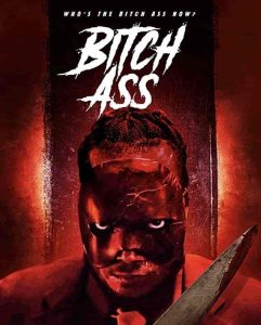 فيلم Bitch Ass 2022