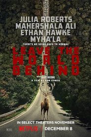 فيلم Leave the World Behind 2023