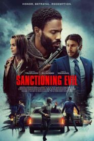 فيلم Sanctioning Evil 2022
