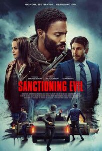 فيلم Sanctioning Evil 2022