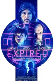 فيلم Expired 2022
